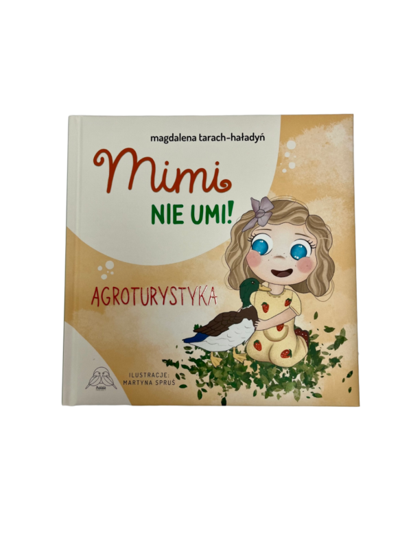 Książka Mimi Nie Umi, Agroturytyka